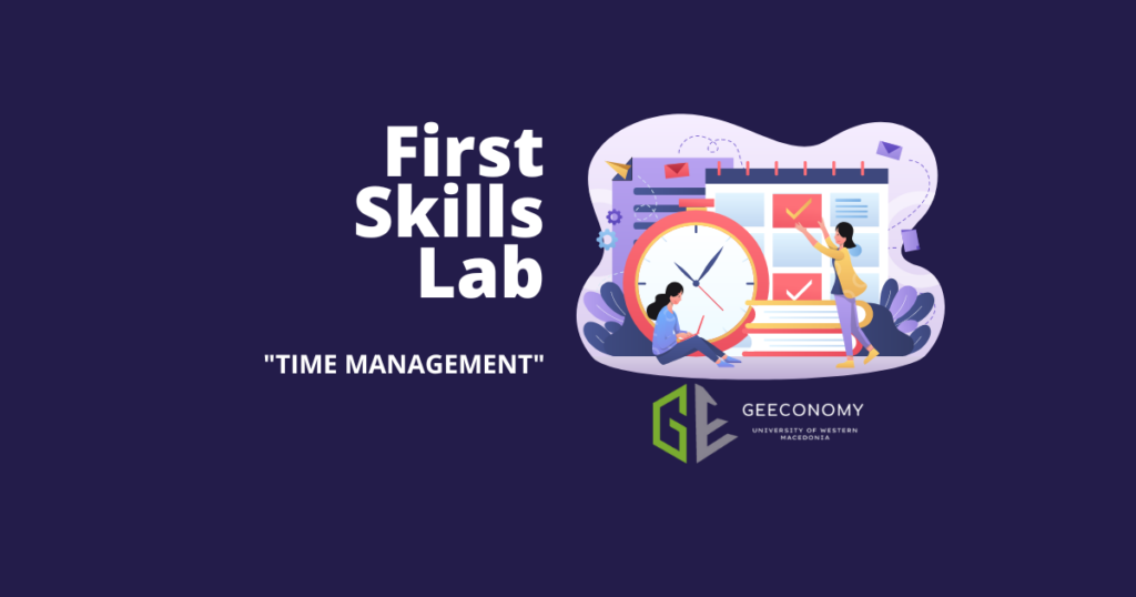 First Skills Lab – “Time Management”